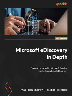 cover image of Microsoft eDiscovery in Depth